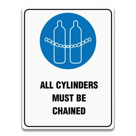 ALL CYLINDERS MUST BE CHAINED SIGN